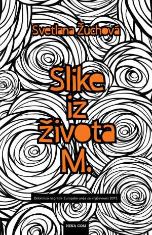 SLIKE IZ ŽIVOTA M.