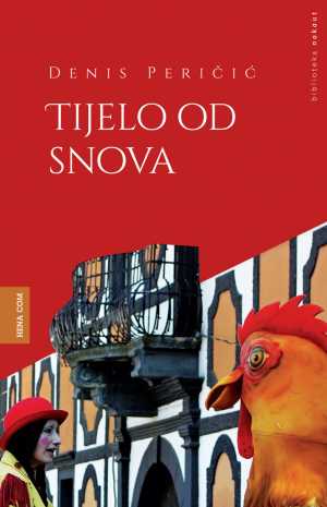 TIJELO OD SNOVA