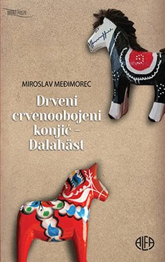 DRVENI CRVENOOBOJENI KONJIĆ - DALAHAST