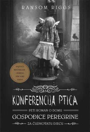DOM GOSPOĐICE PEREGRINE ZA ČUDNOVATU DJECU 5: KONFERENCIJA PTICA