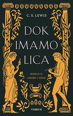 DOK IMAMO LICA - ROMAN O AMORU I PSIHI