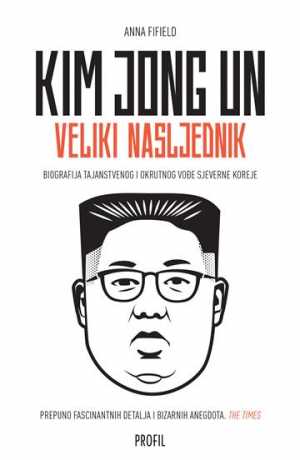 KIM JONG UN - VELIKI NASLJEDNIK