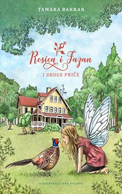 ROSICA I FAZAN I DRUGE PRIČE