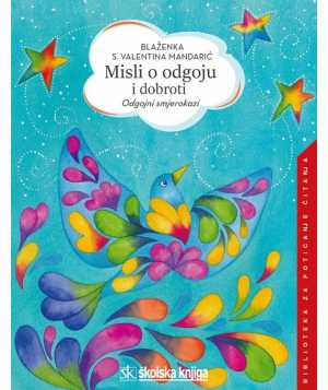 MISLI O ODGOJU I DOBROTI