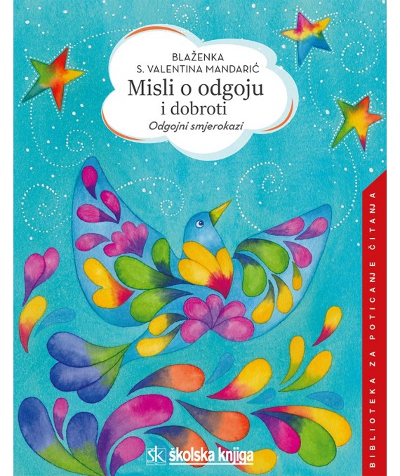 MISLI O ODGOJU I DOBROTI