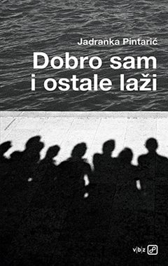 DOBRO SAM I OSTALE LAŽI