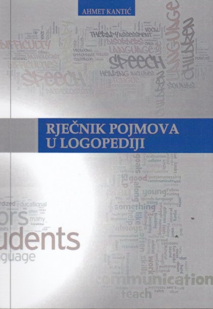 RJEČNIK POJMOVA U LOGOPEDIJI