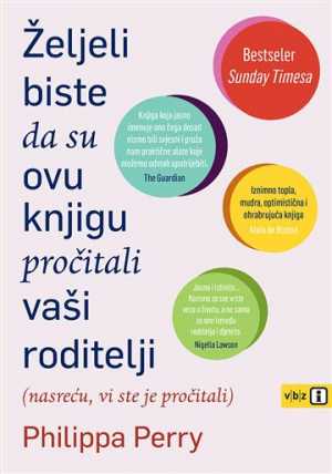 ŽELJELI BISTE DA SU OVU KNJIGU PROČITALI VAŠI RODITELJI