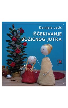 IŠČEKIVANJE BOŽIĆNOG JUTRA