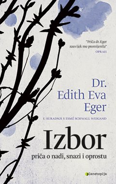 IZBOR - PRIČA O NADI, SNAZI I OPROSTU