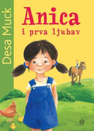 ANICA I PRVA LJUBAV