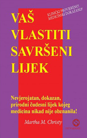 VAŠ VLASTITI SAVRŠENI LIJEK