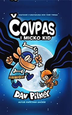 ČOVPAS 4: ČOVPAS I MICKO KID
