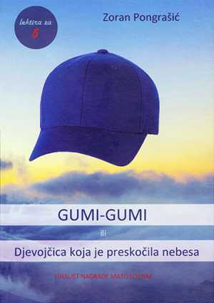 GUMI-GUMI ILI DJEVOJČICA KOJA JE PRESKOČILA NEBESA
