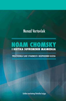 NOAM CHOMSKY I KRITIKA SUVREMENIH MASMEDIJA