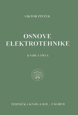 OSNOVE ELEKTROTEHNIKE I.