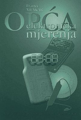 OPĆA ELEKTRONIČKA MJERENJA