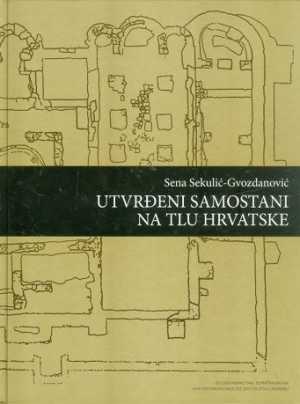 UTVRĐENI SAMOSTANI NA TLU HRVATSKE