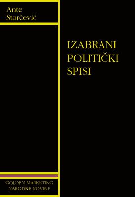 IZABRANI POLITIČKI SPISI - Ante Starčević