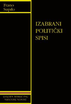 IZABRANI POLITIČKI SPISI - Frano Supilo