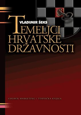 TEMELJCI HRVATSKE DRŽAVNOSTI