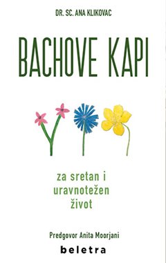 BACHOVE KAPI - ZA SRETAN I URAVNOTEŽEN ŽIVOT
