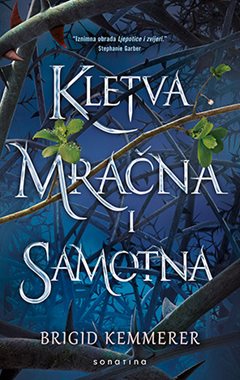 KLETVA MRAČNA I SAMOTNA