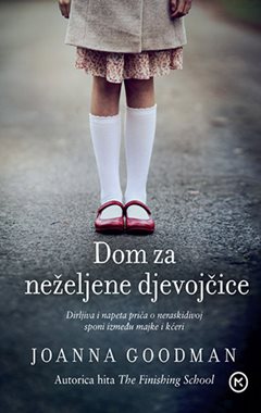 DOM ZA NEŽELJENE DJEVOJČICE