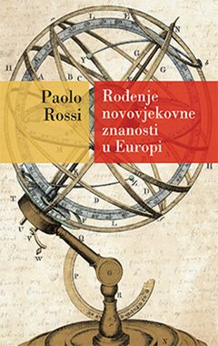ROĐENJE NOVOVJEKOVNE ZNANOSTI U EUROPI