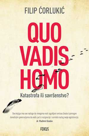 QUO VADIS HOMO