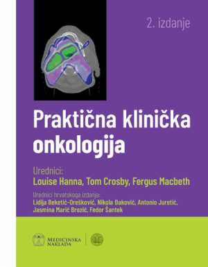 PRAKTIČNA KLINIČKA ONKOLOGIJA, 2.IZDANJE