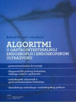 ALGORITMI U GASTROINTESTINALNOJ ENDOSKOPIJI I ENDOSKOPSKOM ULTRAZVUKU