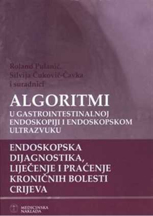 ALGORITMI U GASTROINTESTINALNOJ ENDOSKOPIJI I ENDOSKOPSKOM ULTRAZVUKU