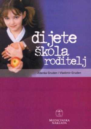 DIJETE, ŠKOLA, RODITELJ