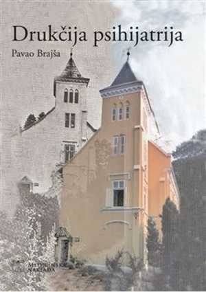 DRUKČIJA PSIHIJATRIJA