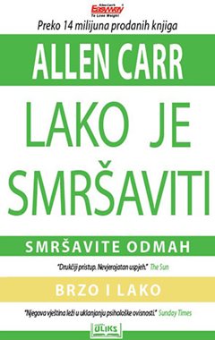 LAKO JE SMRŠAVITI