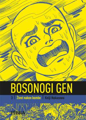 BOSONOGI GEN: ŽIVOT NAKON BOMBE