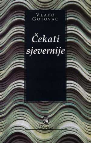 ČEKATI SJEVERNIJE