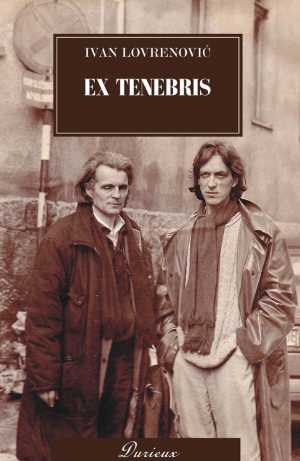 EX TENEBRIS