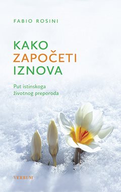 KAKO ZAPOČETI IZNOVA