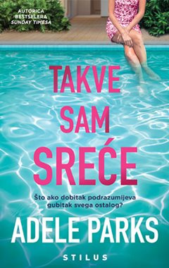 TAKVE SAM SREĆE