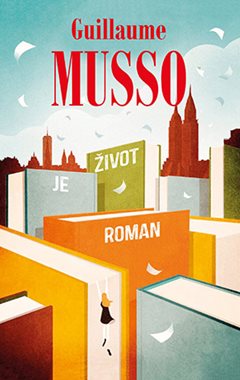 ŽIVOT JE ROMAN