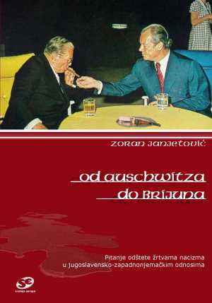OD AUSCHWITZA DO BRIJUNA