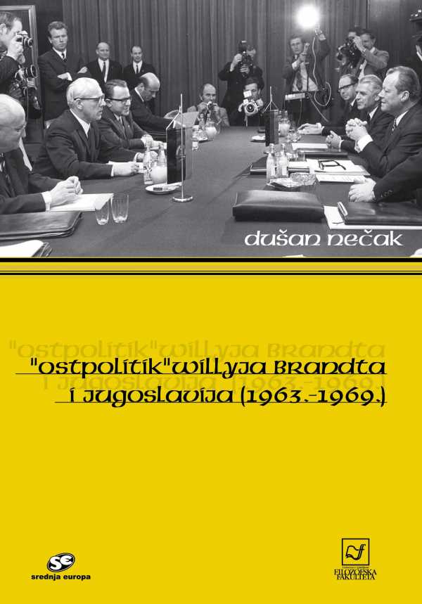 OSTPOLITIK WILLYJA BRANDTA I JUGOSLAVIJA (1963.-1969.)