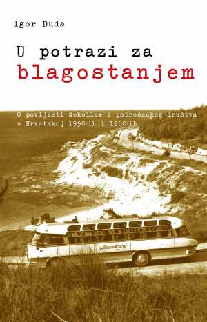 U POTRAZI ZA BLAGOSTANJEM