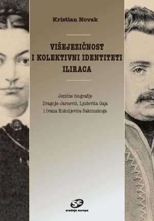 VIŠEJEZIČNOST I KOLEKTIVNI IDENTITETI ILIRACA