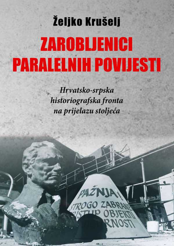ZAROBLJENICI PARALELNIH POVIJESTI