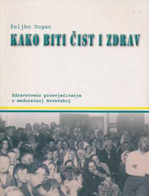 KAKO BITI ČIST I ZDRAV