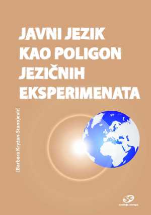 JAVNI JEZIK KAO POLIGON JEZIČNIH EKSPERIMENATA