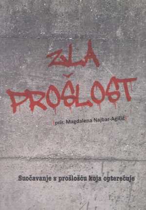 ZLA PROŠLOST